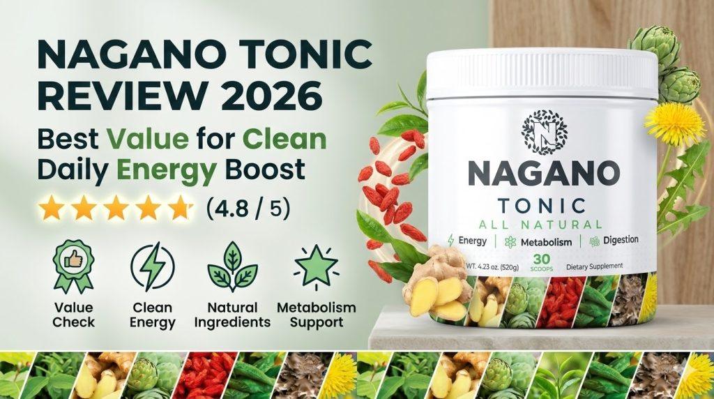 Nagano Tonic Review 2026 Best Value for Clean Daily Energy Boost