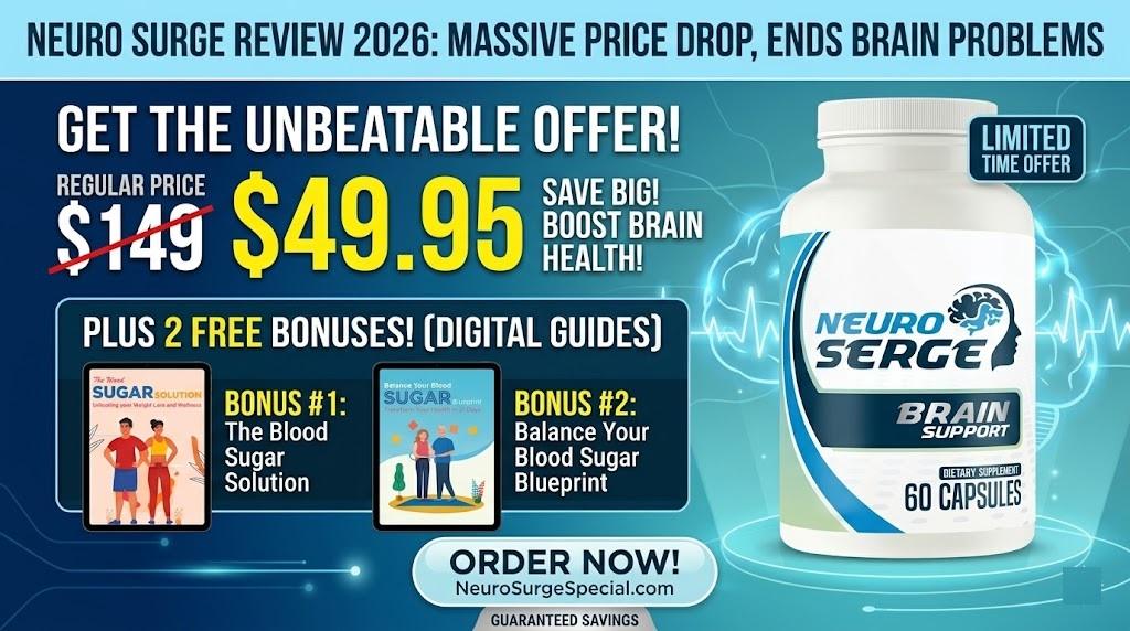 Neuro Surge Review 2026 Massive Price Drop, Ends Brain Problems