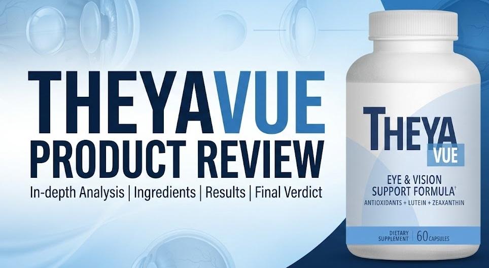 Theyavue Review 2026 Buy Now, Save More with 3 or 6 Bottles