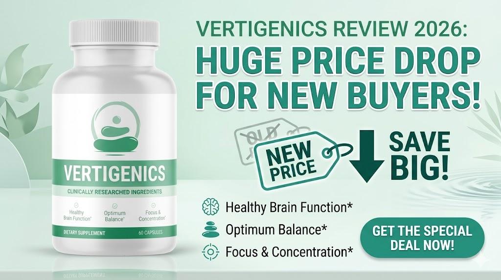 Vertigenics Review 2026 Huge Price Drop For New Buyers!